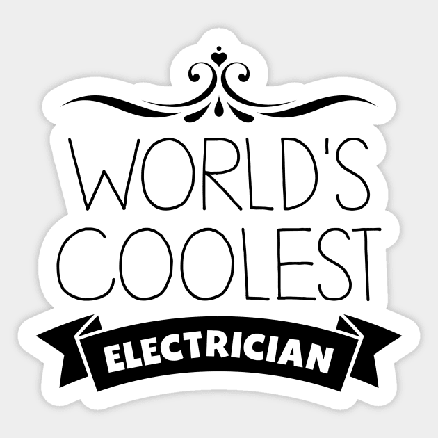 World's Coolest Electrician Sticker by InspiredQuotes